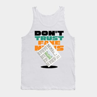 Don't Trust Fake News Tank Top